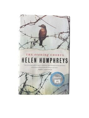 3/$20 The Evening Chorus by Helen Humphreys hardcover book novel